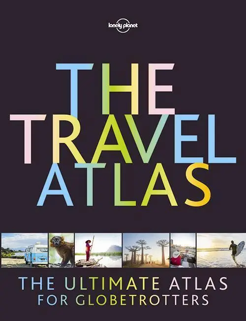 Billede af The Travel Atlas: The Ultimate Atlas for Globetrotters