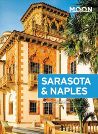 Sarasota & Naples: Including Sanibel Island & the Everglades