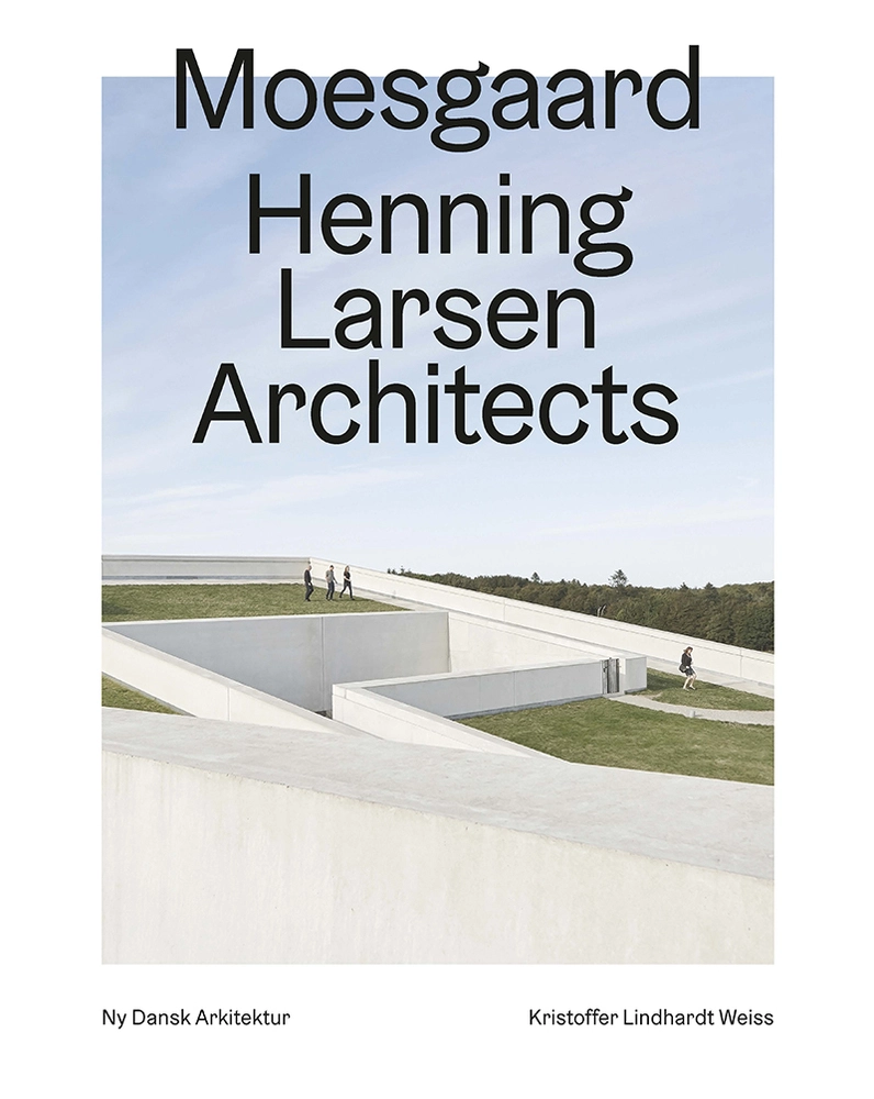 Moesgaard Henning Larsen Architects Ny Dansk Arkitektur Bd 4