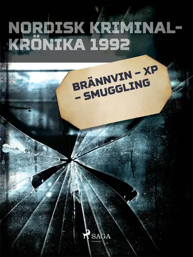 Brännvin – XP – smuggling