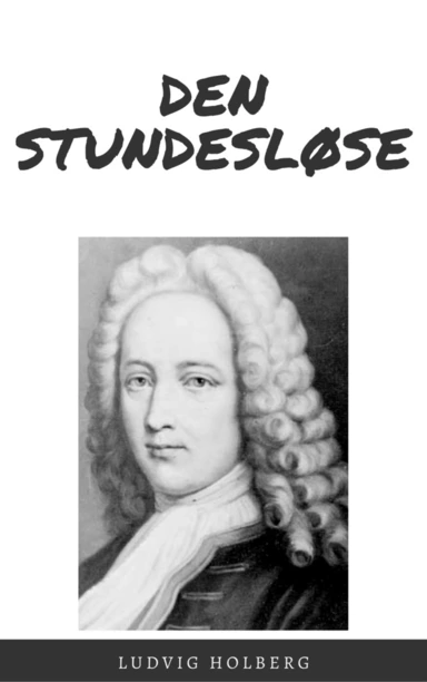 Den stundesløse