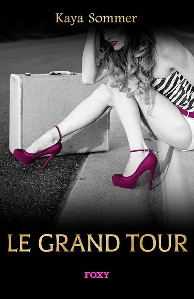 Le grand tour