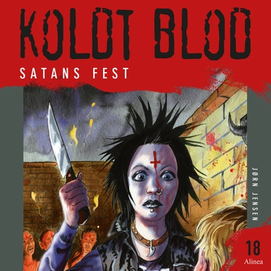 Koldt Blod 18 - Satans fest