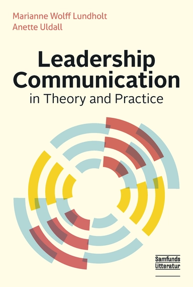 Leadership Communication in Theory and Practice