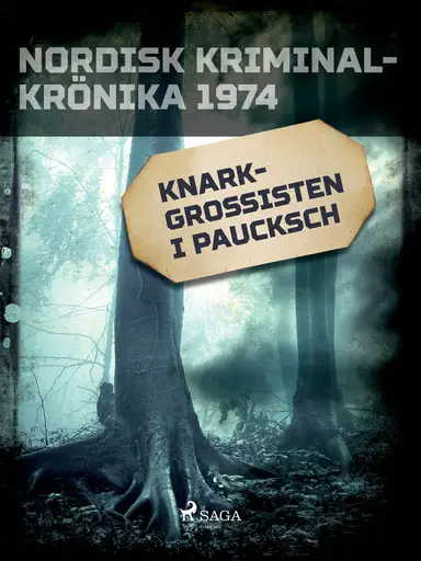 Knarkgrossisten i Paucksch