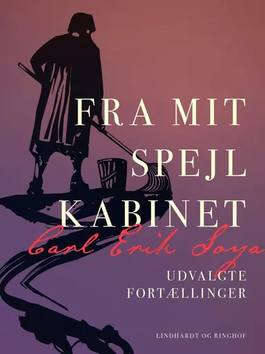 Fra mit spejlkabinet. Udvalgte fortællinger