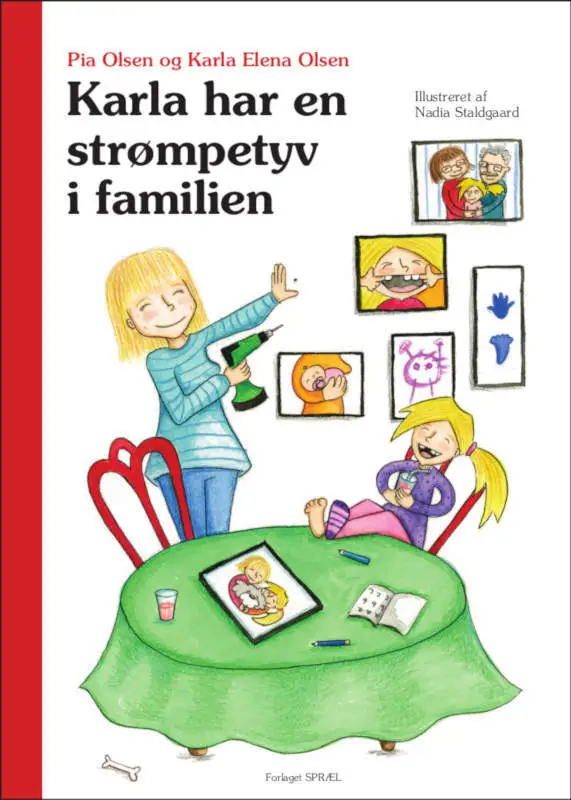 Karla har en strømpetyv i familien