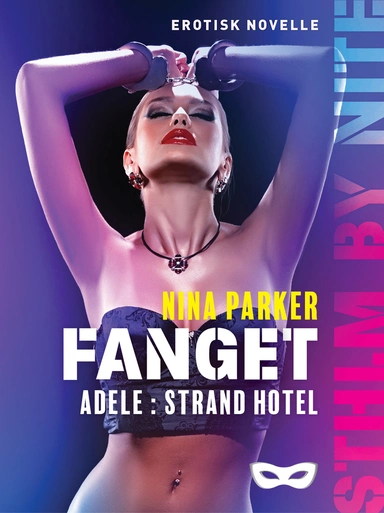 Fanget - Adele: Strand Hotell