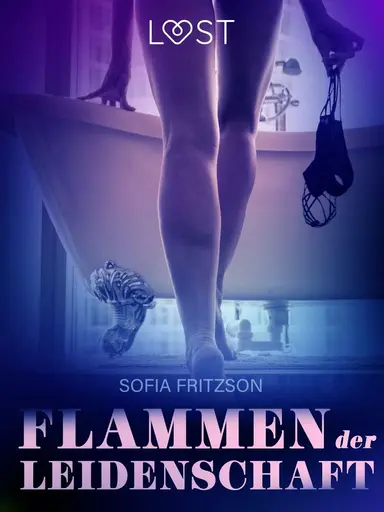 Flammen der Leidenschaft: Erotischer Roman
