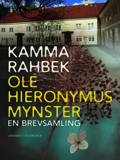 Kamma Rahbek - Ole Hieronymus Mynster. En brevsamling