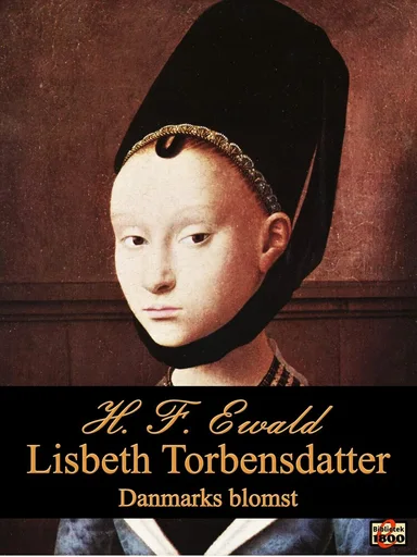 Lisbeth Torbensdatter, Danmarks blomst