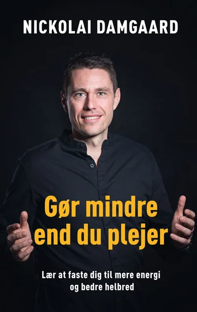 Gør mindre end du plejer