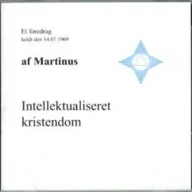Intellektualiseret kristendom (CD 2)