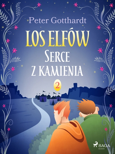 Los Elfów 2: Serce z kamienia