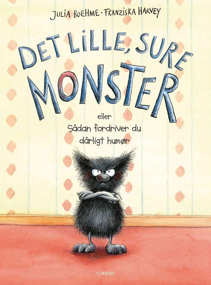Billede af Det lille, sure monster - eller Sådan fordriver du dårligt humør