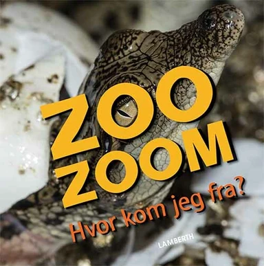 Zoo-Zoom - Hvor kom jeg fra?