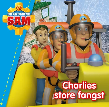Brandmand Sam: Charlies store fangst