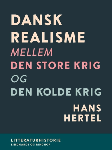 Dansk realisme mellem Den store krig og Den kolde krig