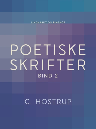 Poetiske skrifter (bind 2)