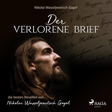 Der verlorene Brief - die besten Novellen von Nikolai Wassiljewitsch Gogol