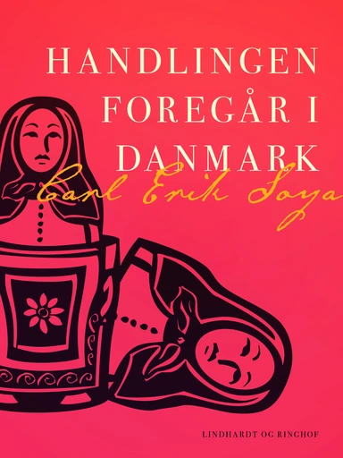 Handlingen foregår i Danmark