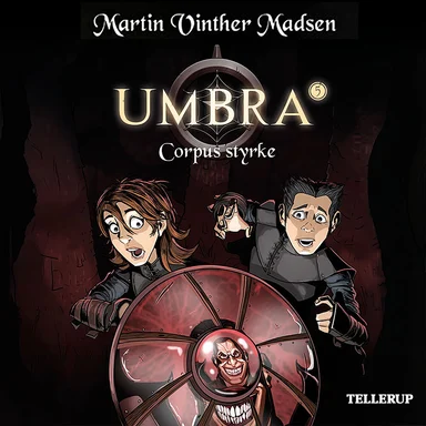 Umbra #5: Corpus styrke