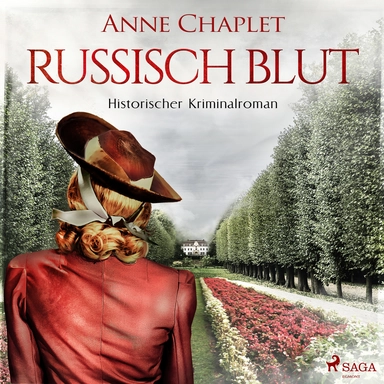 Russisch Blut - Historischer Kriminalroman
