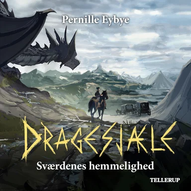 Dragesjæle #4: Sværdenes hemmelighed