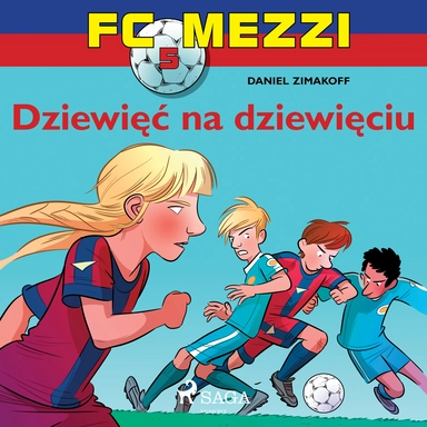 FC Mezzi 5 - Dziewięć na dziewięciu