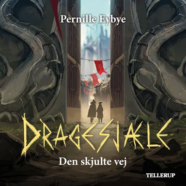 Dragesjæle #5: Den skjulte vej