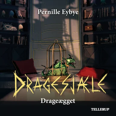 Dragesjæle #6: Drageægget