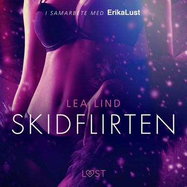 Skidflirten - erotisk novell