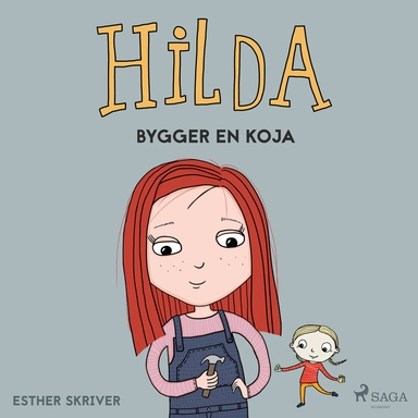 Hilda bygger en koja