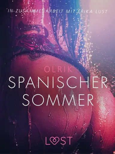 Spanischer Sommer: Erika Lust-Erotik