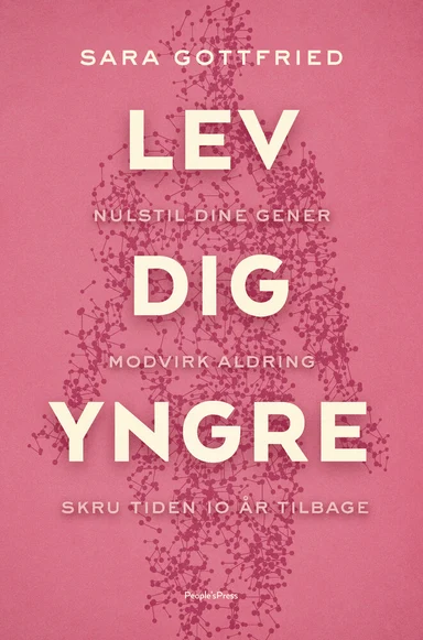 Lev dig yngre