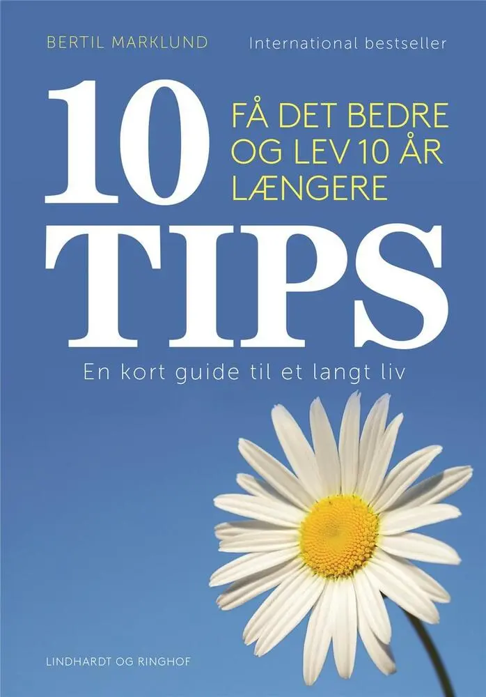 Billede af 10 TIPS - Få det bedre og lev 10 år længere