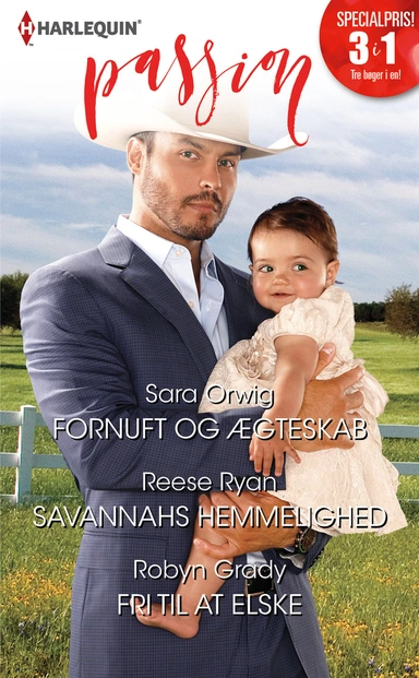 Fornuft og ægteskab/Savannahs hemmelighed/Fri til at elske
