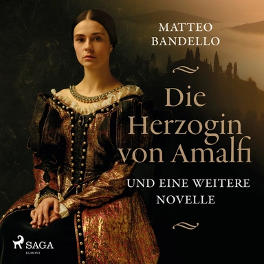 Die Herzogin von Amalfi und eine weitere Novelle
