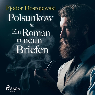 Polsunkow & Ein Roman in neun Briefen