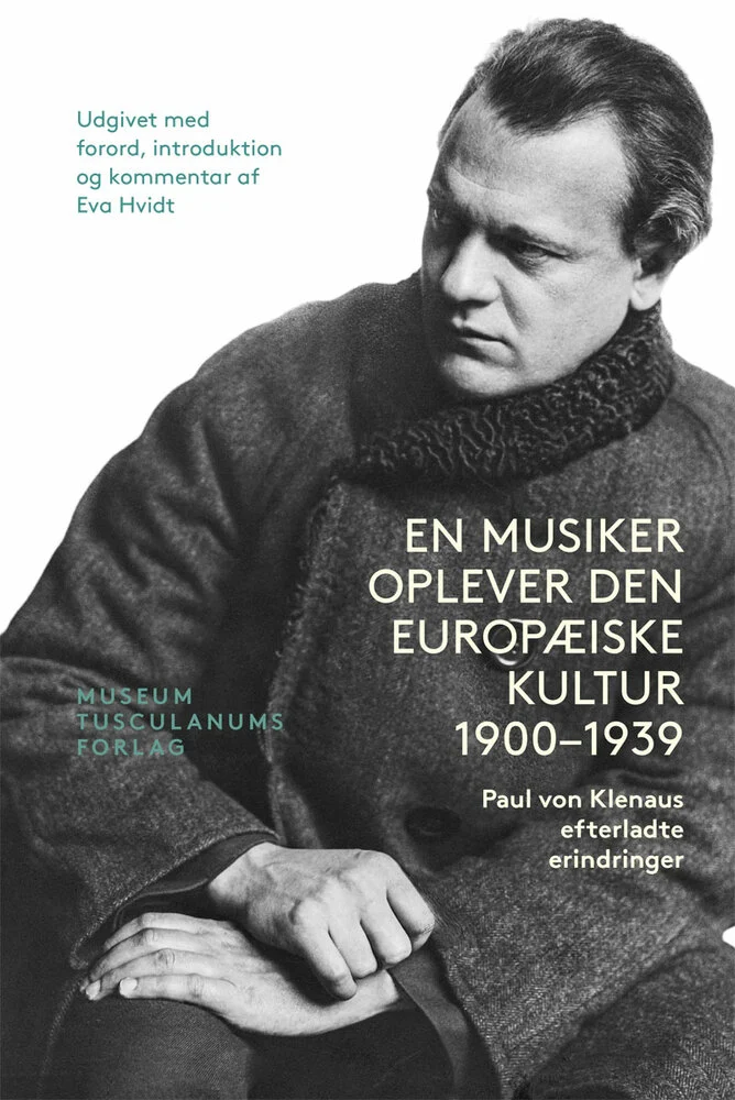 En Musiker Oplever Den Europæiske Kultur 1900 1939