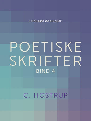 Poetiske skrifter (bind 4)