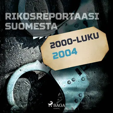 Rikosreportaasi Suomesta 2004