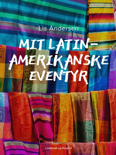 Mit latinamerikanske eventyr