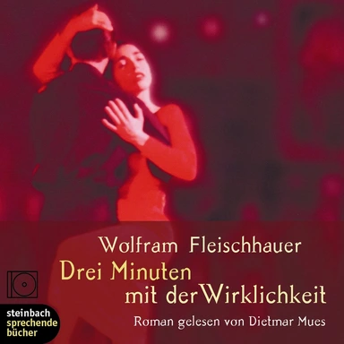 Drei Minuten mit der Wirklichkeit