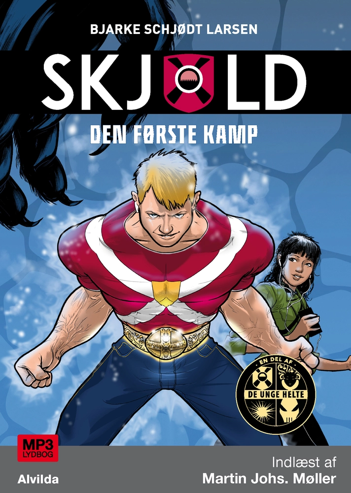 Skjold 1: Den første kamp