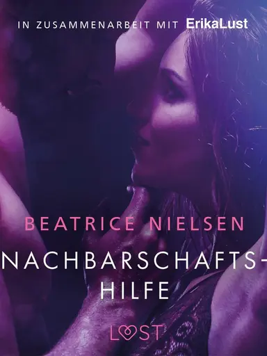 Nachbarschaftshilfe - Erotische Novelle