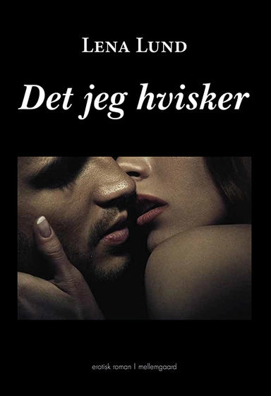 Det jeg hvisker 