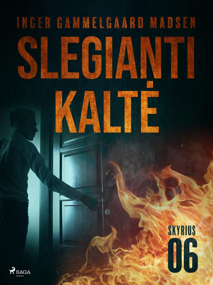 Slegianti kaltÄ. 6Â skyrius