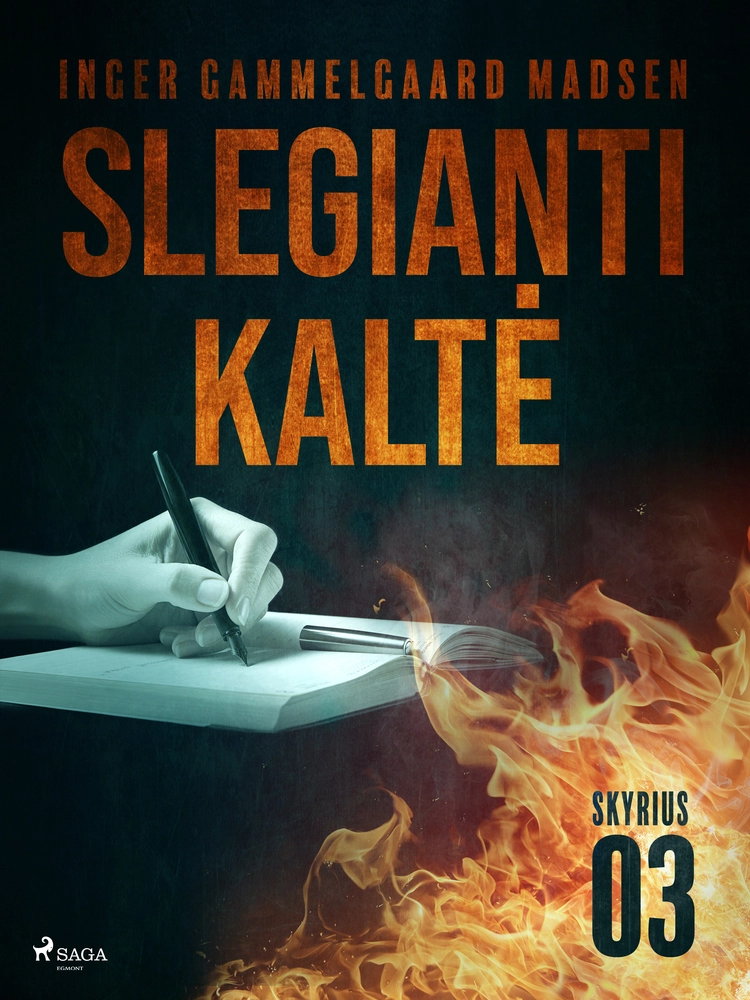 Slegianti kaltÄ. 3Â skyrius