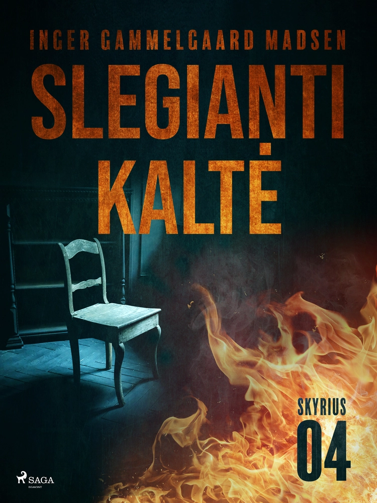 Slegianti kaltÄ. 4Â skyrius
